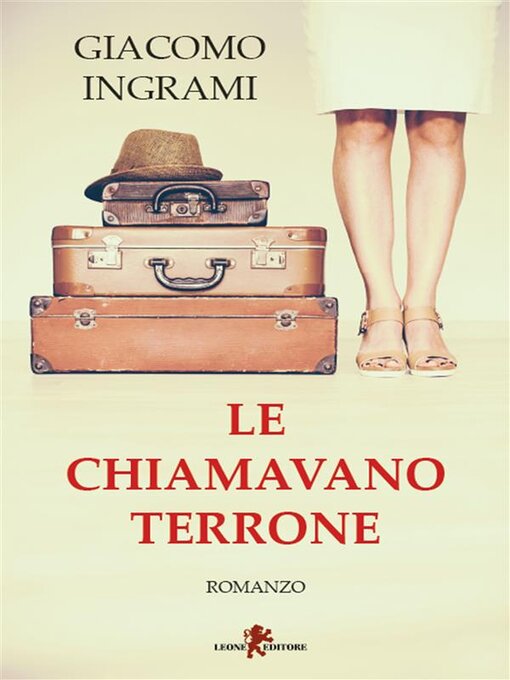 Title details for Le chiamavano terrone by Giacomo Ingrami - Available